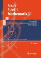 book Mathematik 1: Lehrbuch für ingenieurwissenschaftliche Studiengänge