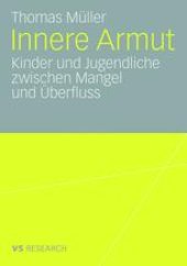 book Innere Armut: Kinder und Jugendliche zwischen Mangel und Überfluss