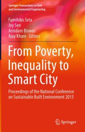 book From Poverty, Inequality to Smart City: Proceedings of the National Conference on Sustainable Built Environment 2015