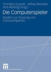 book Die Computerspieler: Studien zur Nutzung von Computergames