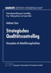 book Strategisches Qualitätscontrolling: Konzeption als Metaführungsfunktion