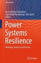 book Power Systems Resilience Modeling, Analysis and Practice