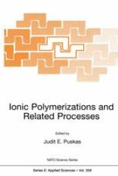 book Ionic Polymerizations and Related Processes