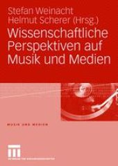 book Wissenschaftliche Perspektiven auf Musik und Medien