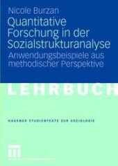 book Quantitative Forschung in der Sozialstrukturanalyse: Anwendungsbeispiele aus methodischer Perspektive