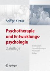 book Psychotherapie und Entwicklungspsychologie: Beziehungen: Herausforderungen Ressourcen Risiken