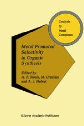 book Metal Promoted Selectivity in Organic Synthesis