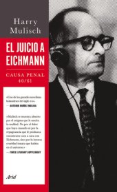 book El juicio a Eichmann: causa penal 40/61