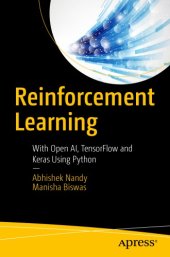 book Reinforcement learning: with Open AI, TensorFlow and Keras using Python