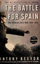 book The Battle for Spain: The Spanish Civil War 1936-1939