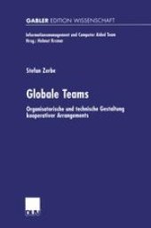 book Globale Teams: Organisatorische und technische Gestaltung kooperativer Arrangements