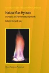 book Natural Gas Hydrate: In Oceanic and Permafrost Environments