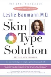 book The Skin Type Solution: a Revolutionary Guide to Your Best Skin Ever