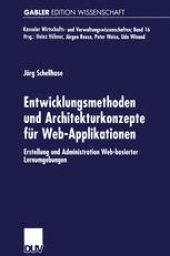 book Entwicklungsmethoden und Architekturkonzepte für Web-Applikationen: Erstellung und Administration Web-basierter Lernumgebungen