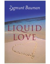 book Liquid love: on the frailty of human bonds