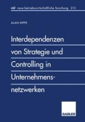 book Interdependenzen von Strategie und Controlling in Unternehmensnetzwerken