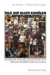 book Talk auf allen Kanälen: Angebote, Akteure und Nutzer von Fernsehgesprächssendungen