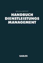 book Handbuch Dienstleistungsmanagement: Von der strategischen Konzeption zur praktischen Umsetzung