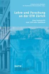 book Lehre und Forschung an der ETH Zürich: Eine Festschrift zum 150-Jahr-Jubiläum