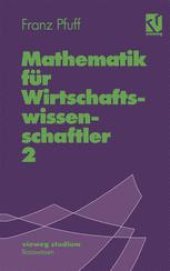 book Mathematik für Wirtschaftswissenschaftler 2: Lineare Algebra, Funktionen mehrerer Variablen