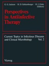 book Perspectives in Antiinfective Therapy: Bayer AG Centenary Symposium Washington, D. C., Aug. 31–Sept. 3, 1988