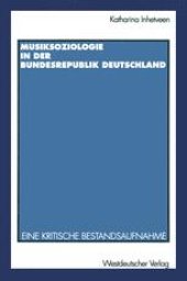 book Musiksoziologie in der Bundesrepublik Deutschland: Eine kritische Bestandsaufnahme