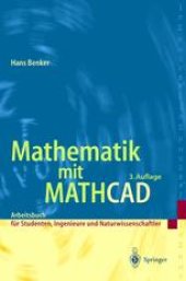 book Mathematik mit MATHCAD: Arbeitsbuch für Studierende, Ingenieure und Naturwissenschaftler