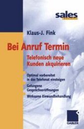 book Bei Anruf Termin: Telefonisch neue Kunden akquirieren