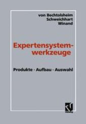 book Expertensystemwerkzeuge: Produkte, Aufbau, Auswahl