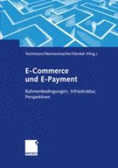 book E-Commerce und E-Payment: Rahmenbedingungen, Infrastruktur, Perspektiven