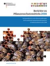 book Berichte zu Pflanzenschutzmitteln 2008: Sachstandsbericht zu den Bienenvergiftungen durch insektizide Saatgutbehandlungsmittel in Süddeutschland im Jahr 2008