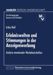 book Erlebniswelten und Stimmungen in der Anzeigenwerbung: Analyse emotionaler Werbebotschaften