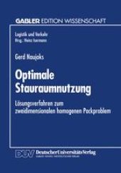 book Optimale Stauraumnutzung: Lösungsverfahren zum zweidimensionalen homogenen Packproblem