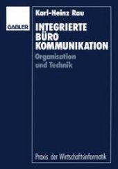 book Integrierte Bürokommunikation: Organisation und Technik