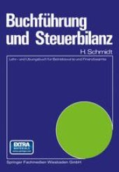 book Buchführung und Steuerbilanz: Lehr- und Übungsbuch für Betriebswirte und Finanzbeamte