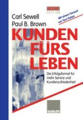 book Kunden fürs Leben: Die Erfolgsformel für mehr Service und Kundenzufriedenheit