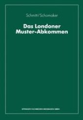 book Das Londoner Muster-Abkommen: Grundlagen der internationalen Schadenregulierung aufgrund der Grünen Karte oder nach dem ausländischen Kfz-Kennzeichen