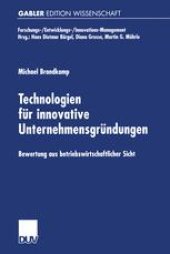 book Technologien für innovative Unternehmensgründungen: Bewertung aus betriebswirtschaftlicher Sicht