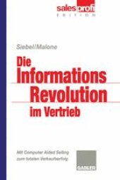 book Die Informationsrevolution im Vertrieb: Mit Computer Aided Selling zum totalen Verkaufserfolg