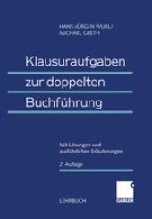 book Klausuraufgaben zur doppelten Buchführung: Mit Lösungen und ausführlichen Erläuterungen