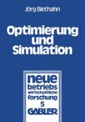 book Optimierung und Simulation: Anwendung verschiedener Optimierungsverfahren auf ein stochastisches Lagerhaltungsproblem