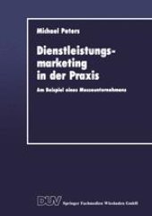 book Dienstleistungsmarketing in der Praxis: Am Beispiel eines Messeunternehmens