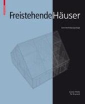 book Freistehende Häuser: Eine Wohnbautypologie