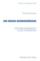 book Die neuen Bundesbürger: Eine Transformation ohne Integration