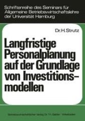 book Langfristige Personalplanung auf der Grundlage von Investitionsmodellen