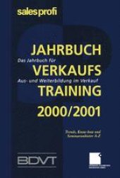 book Jahrbuch Verkaufstraining 2000/2001: Das Jahrbuch für Aus- und Weiterbildung im Verkauf