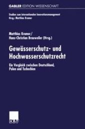 book Gewässerschutz- und Hochwasserschutzrecht: Ein Vergleich zwischen Deutschland, Polen und Tschechien