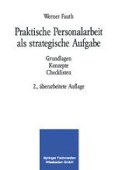 book Praktische Personalarbeit als strategische Aufgabe: Grundlagen, Konzepte, Checklisten