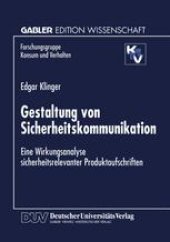 book Gestaltung von Sicherheitskommunikation: Eine Wirkungsanalyse sicherheitsrelevanter Produktaufschriften