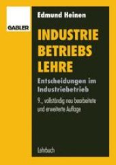 book Industriebetriebslehre: Entscheidungen im Industriebetrieb